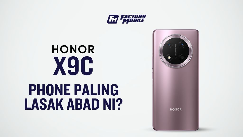 Honor X9C model, iphone paling lasak abad ini?