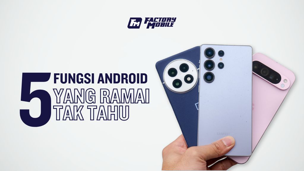 5 fungsi android yang ramai tak tahu