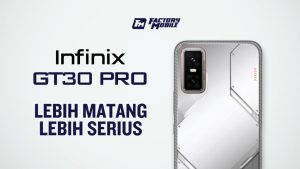 Infinix GT30 Pro Kini Rasmi di Malaysia – Ini Cerita Dari Malam Pelancaran