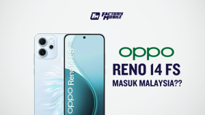 Oppo Reno 14 FS masuk malaysia??