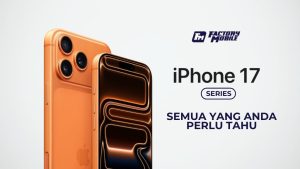iphone 17 semua yang korang perlu tahu