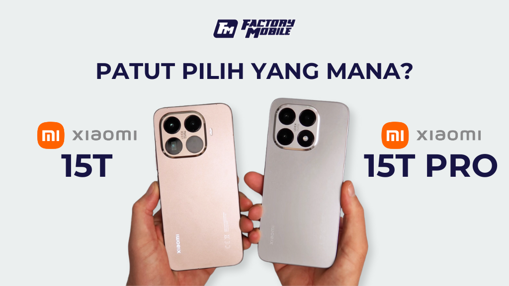 Xiaomi 15T vs Xiaomi 15T Pro patut pilih yang mana?