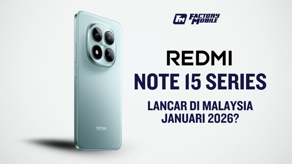 Redmi Note 15 series lancar di malaysia januari 2026
