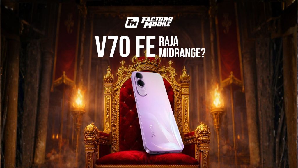 Vivo V70 FE: Kamera 200MP & Bateri 7000mAh – Raja Mid-Range?